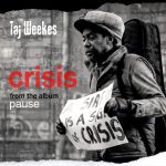 Taj Weekes - Crisis (single 2021)