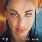 Siska - Holdin' the Vibe (album 2025)