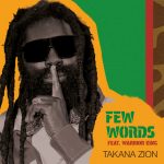 Takana Zion - Few Words (2026)